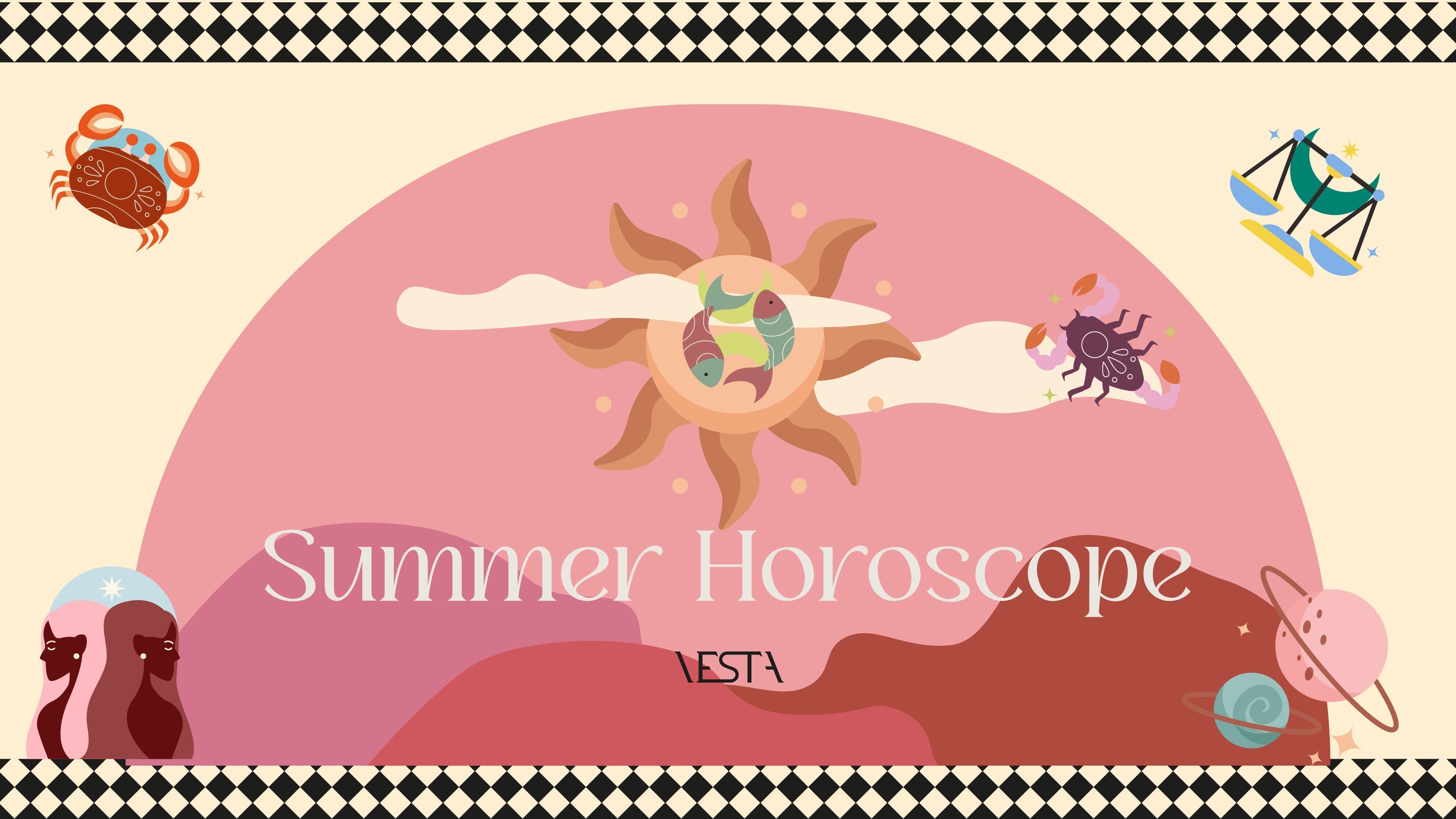 Vesta Summer Horoscope 2026